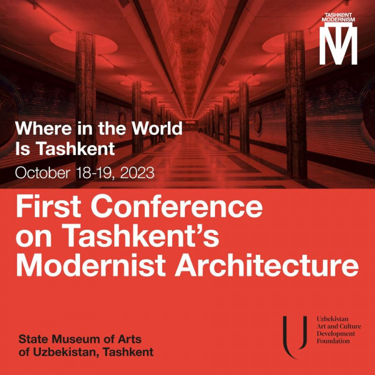 Uzbekistan Art and Culture Development Foundation (ACDF) Presents the First Conference on Preservation of Tashkent’s Modernist Architecture